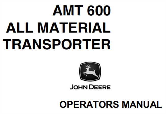 John Deere AMT600 All Material Transporter Operator's Manual