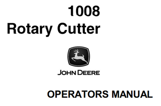 John Deere 1008 Rotary Cutter Operator's Manual