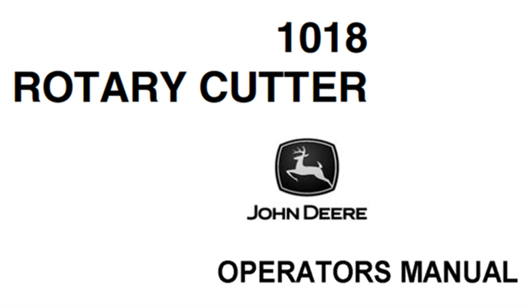 John Deere 1018 Rotary Cutter Operator's Manual