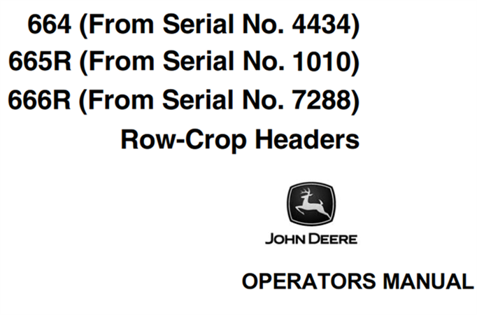 John Deere 664, 665R, 666R Row-Crop Headers Operator's Manual