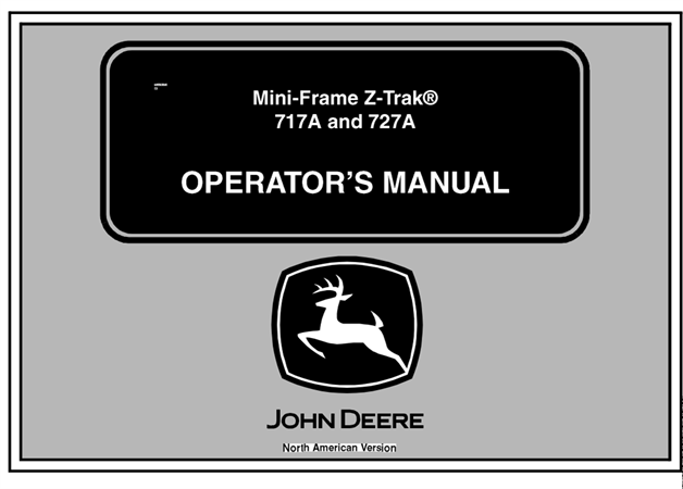 John Deere Mini-Frame Z-Trak 717A & 727A Operator's Manual