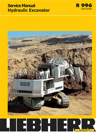 Liebherr R996 Litronic Hydraulic Excavator Service Repair Manual