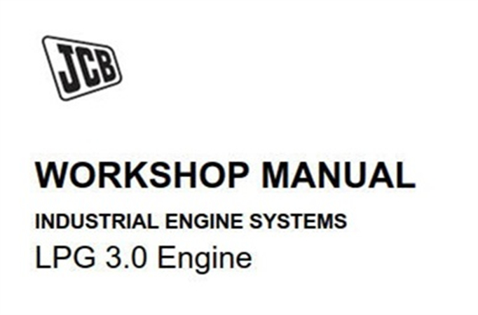 JCB LPG 3.0 Industrial Engine Systems Service Repair Manual