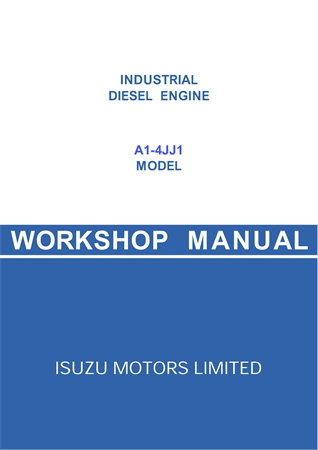 Isuzu A1-4JJ1 Model Industrial Diesel Engine Service Repair Manual