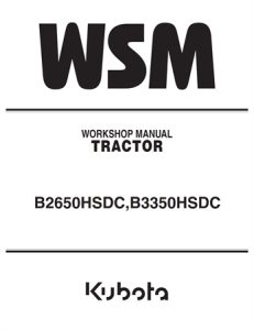 Kubota B2650HSDC, B3350HSDC Tractor Service Repair Manual