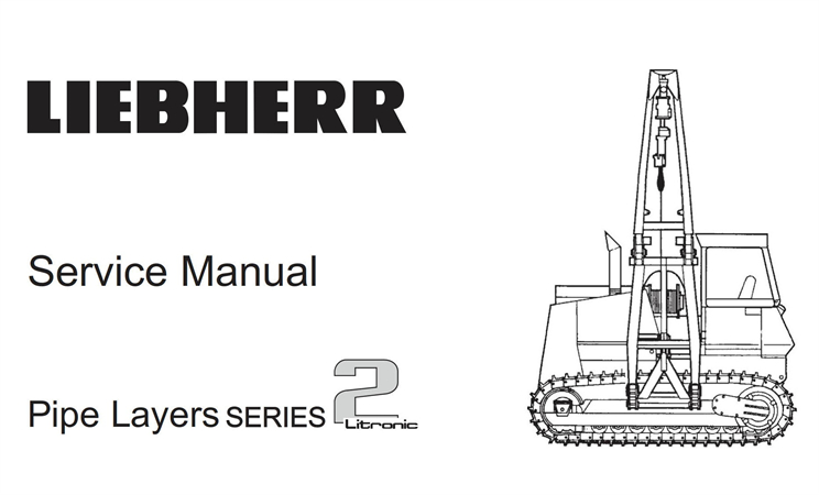 Liebherr RL22B, RL42B, RL52 Pipe Layer Series 2 Litronic