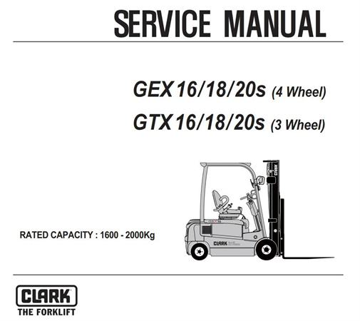 Clark GEX16, GEX18, GEX20s, GTX16, GTX18, GTX20s Forklift Trucks