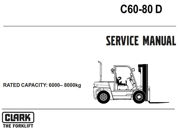 Clark C60, C70, C80 Forklift Trucks Service Repair Manual