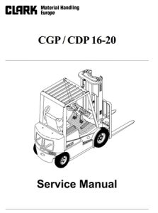 Clark CGP16, CGP18, CGP20, CDP16, CDP18, CDP20 Forklift Trucks