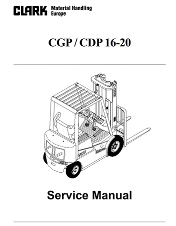 Clark CGP16, CDP16, CGP18, CDP18, CGP20, CDP20 Forklift Trucks