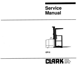 Clark OP15 Order Picker Service Repair Manual