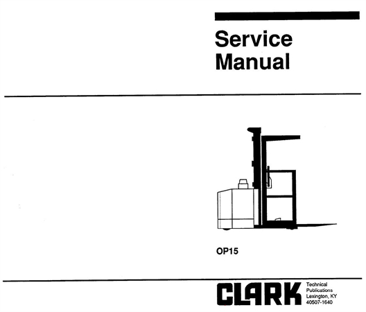 Clark OP15 Order Picker Service Repair Manual