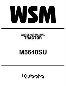 Kubota M5640SU Tractor Service Repair Manual