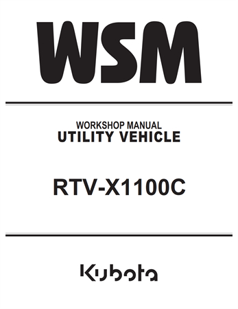 Kubota RTV-X1100C Utility Vehicle Service Repair Manual