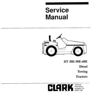 Clark DT 30E, DT 50E, DT 60E Diesel Towing Tractors