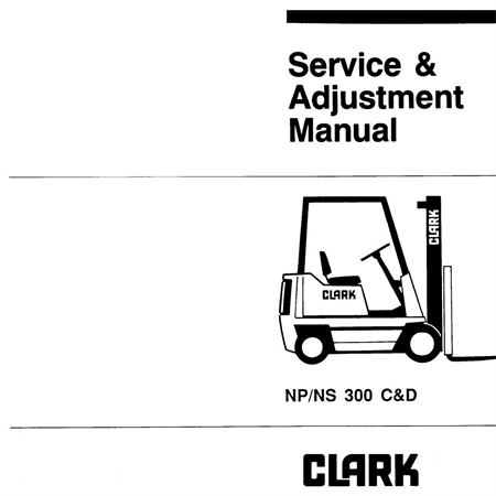 Clark NS300C, NS300D, NP300C, NP300D Narrow Aisle Trucks