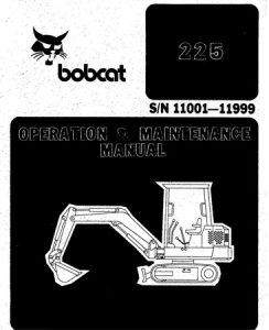 Bobcat 225 Hydraulic Excavator Operation & Maintenance Manual