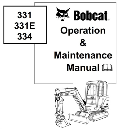 Bobcat 331 / 331E / 334 Compact Excavator