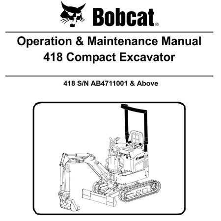 Bobcat 418 Compact Excavator Operation & Maintenance Manual