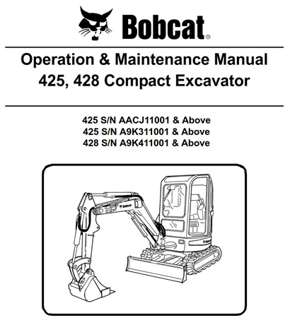 Bobcat 425, 428 Compact Excavator Operation & Maintenance Manual