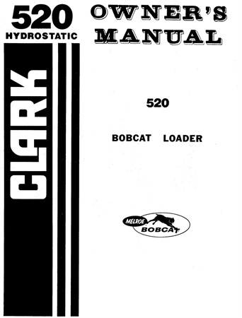 Bobcat 520 Skid Steer Loader Operation & Maintenance Manual