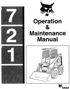 Bobcat 721 Skid Steer Loader Operation & Maintenance Manual