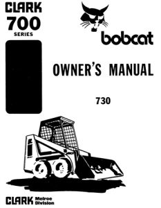 Bobcat 730 Skid Steer Loader Operator's Manual