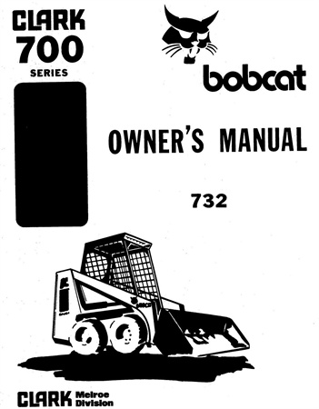 Bobcat 732 Skid Steer Loader Operator's Manual