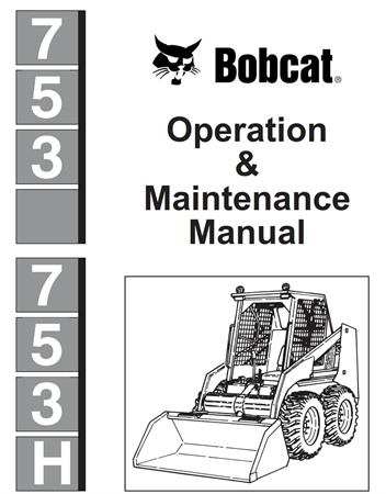 Bobcat 753, 753H Skid Steer Loader