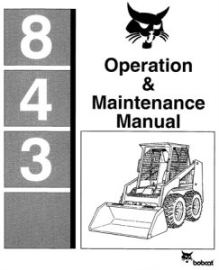 Bobcat 843 Skid Steer Loader Operation & Maintenance Manual