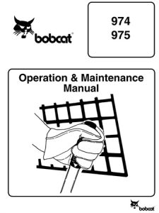 Bobcat 974, 975 Skid Steer Loader Operation & Maintenance Manual