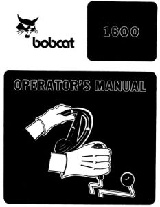 Bobcat 1600 Skid Steer Loader Operator's Manual