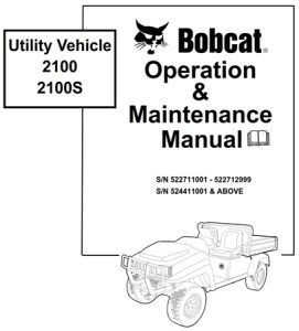 Bobcat 2100, 2100S Utility Vehicle Operation & Maintenance Manual