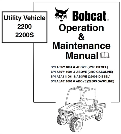 Bobcat 2200, 2200S Utility Vehicle Operation & Maintenance Manual