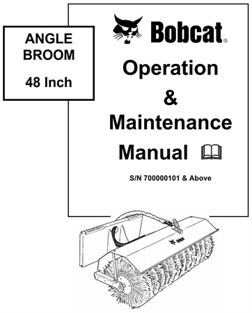 Bobcat 48 Inch Angle Broom Operation & Maintenance Manual