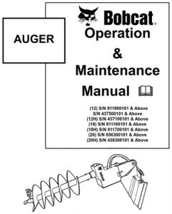 Bobcat Auger Operation & Maintenance Manual