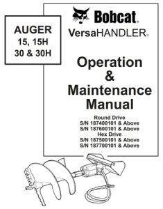 Bobcat VersaHANDLER AUGER 15, 15H, 30, 30H