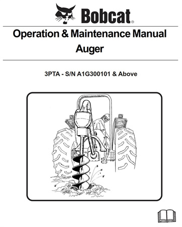 Bobcat Auger 3PTA Operation & Maintenance Manual