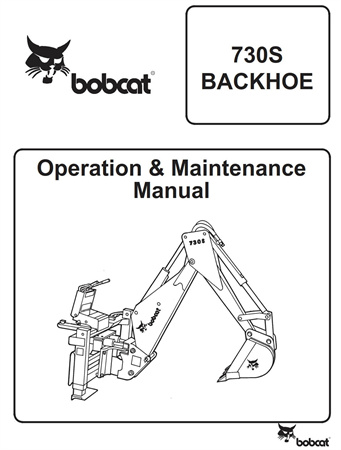 Bobcat 730S Backhoe Operation & Maintenance Manual