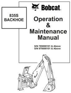 Bobcat 835S Backhoe Operation & Maintenance Manual