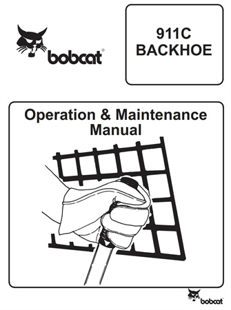 Bobcat 911C Backhoe Operation & Maintenance Manual