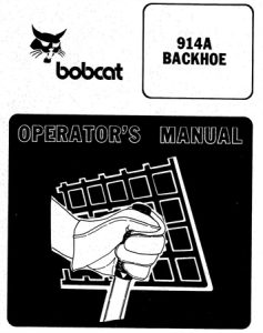 Bobcat 914A Backhoe Operator's Manual