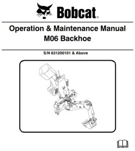 Bobcat M06 Backhoe Operation & Maintenance Manual