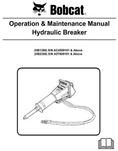 Bobcat HB1380, HB2380 Hydraulic Breaker Operation & Maintenance Manual