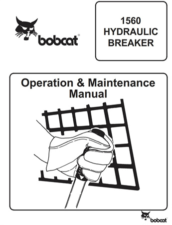 Bobcat 1560 HYDRAULIC BREAKER Operation & Maintenance Manual