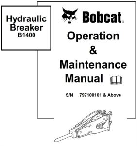 Bobcat B1400 Hydraulic Breaker Operator's Manual