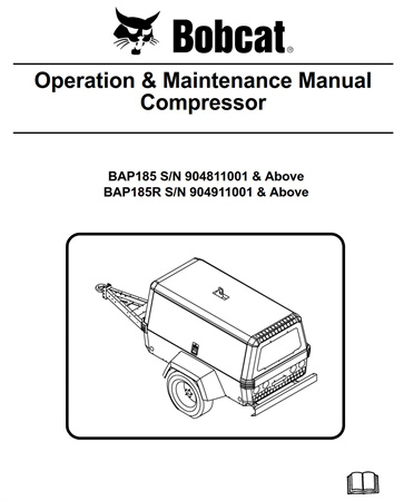 Bobcat BAP185, BAP185R Compressor Operation & Maintenance Manual