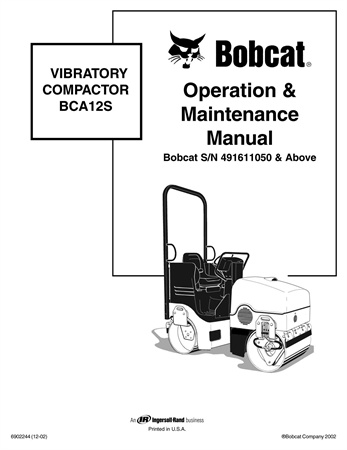 Bobcat VIBRATORY COMPACTOR BCA12S Operation & Maintenance Manual