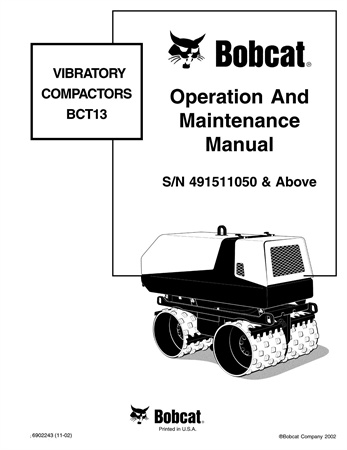 Bobcat VIBRATORY COMPACTORS BCT13 Operation & Maintenance Manual