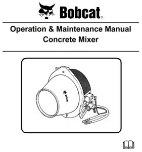 Bobcat Concrete Mixer Operation & Maintenance Manual